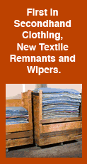 First in Secondhand Clothing, New Textile Remnants and Wipers
